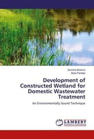 Development Of Constructed Wetland For Domestic Wastewater Treatment Guncha Shar