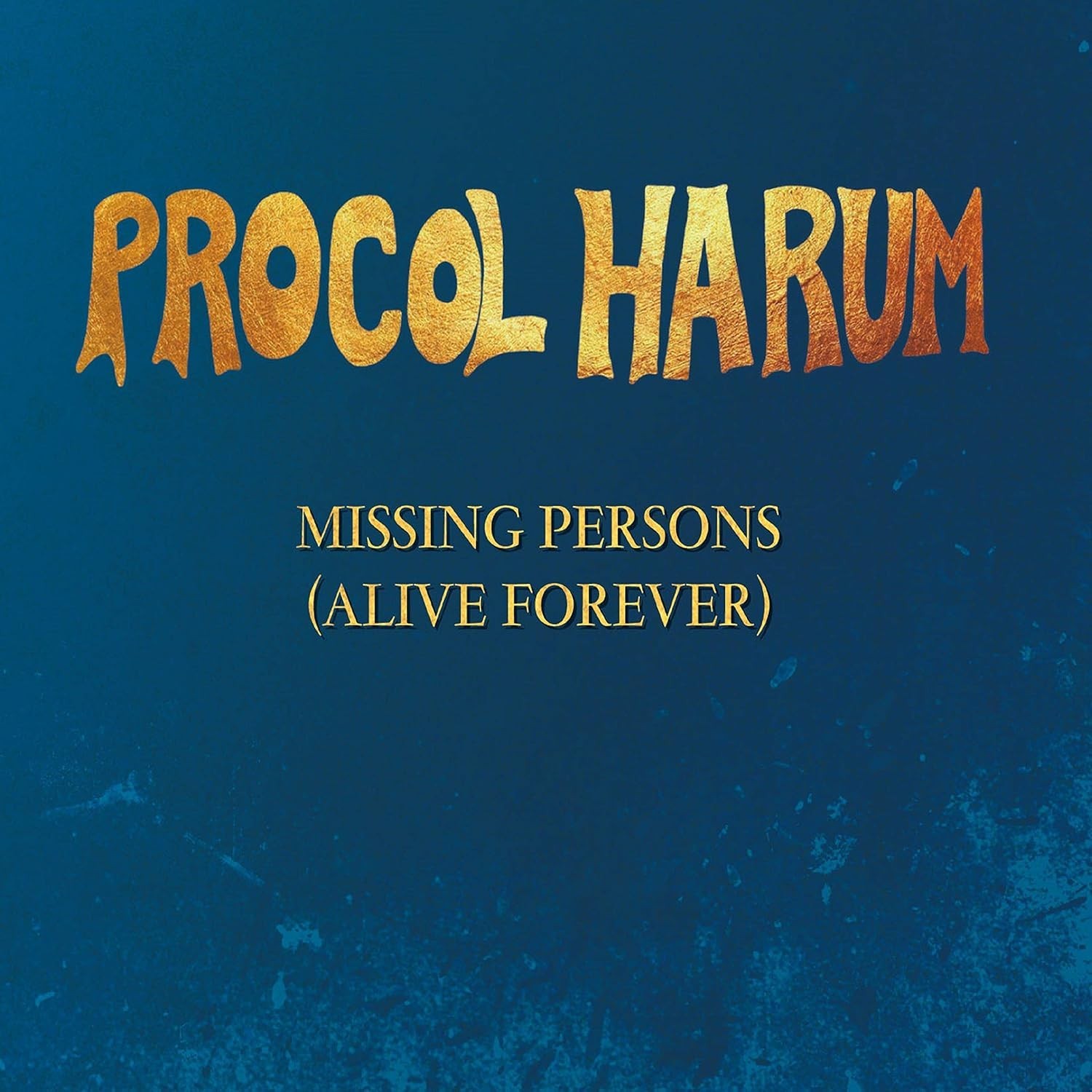 Procol Harum - Missing Persons (Alive Forever) (2021)  CD EP  NEW  SPEEDYPOST