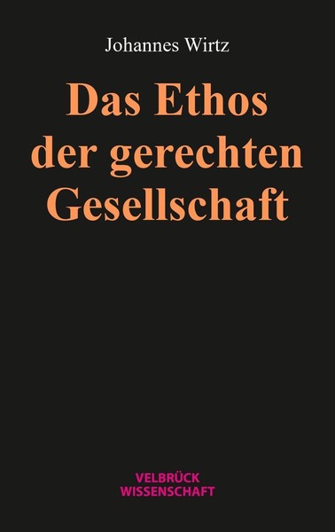 Das Ethos Der Gerechten Gesellschaft, Johannes Wirtz-image