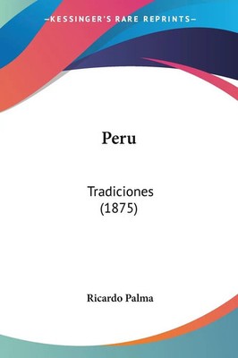 Ricardo Palma | Peru | Taschenbuch | Englisch (2009) | Tradiciones (1875)