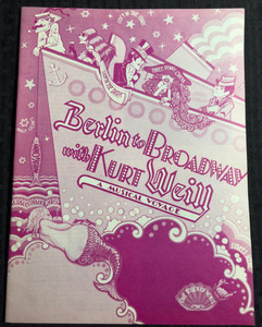 Vintage BERLIN TO BROADWAY A Musical Journey 9x12" 16pg Program FN+ 6.5 Kurt Wei