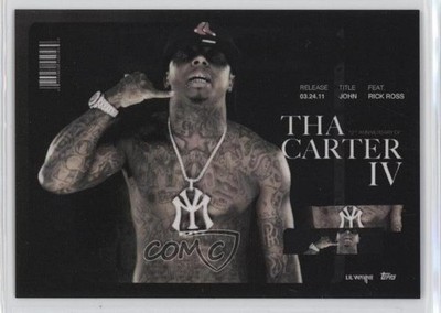 2021 Topps X Lil Wayne Tha Carter IV 10th Anniversary Lil Wayne John #13 10ou