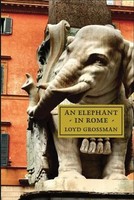 Loyd Grossman | An Elephant In Rome | Buch | Englisch (2020) | Gebunden