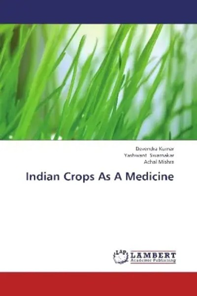 Devendra Kumar (U. A.) | Indian Crops As A Medicine | Taschenbuch | Englisch-image