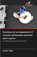 Castro Yoga | Fornitura Di Un Laboratorio IT Virtuale Utilizzando Soluzioni...
