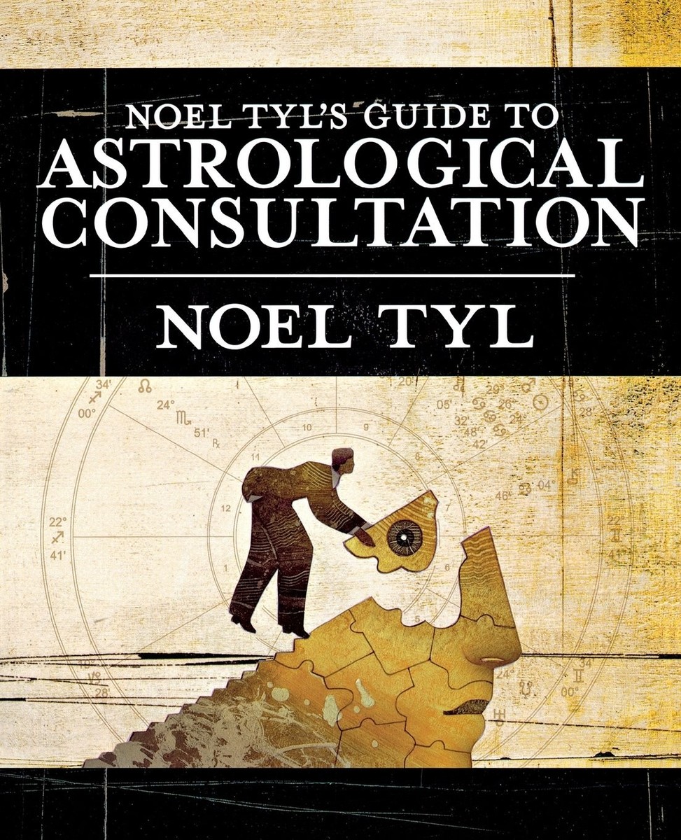 Noel Tyl's Guide to Astrological Consultation 9780738710495