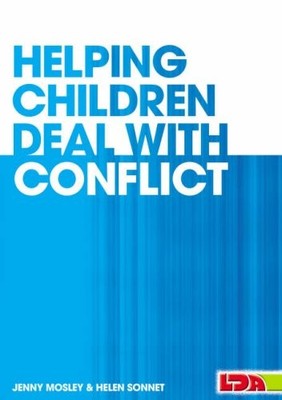 Helping Children Deal with Conflict,Jenny Mosley, Helen Sonnet