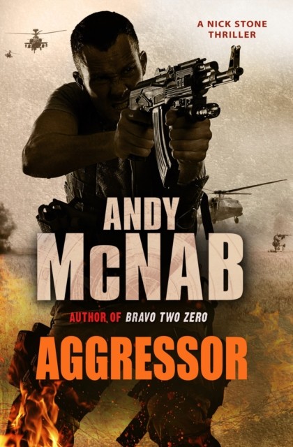 Aggressor (Nick Stone Thriller 8) by Andy McNab (Paperback Book)