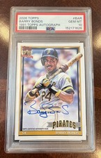 2026 Topps Series 1 - 1991 Topps Baseball Autographs Barry Bonds PSA 10 POP 1