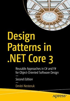 Design Patterns in NET Core 3 - GOOD