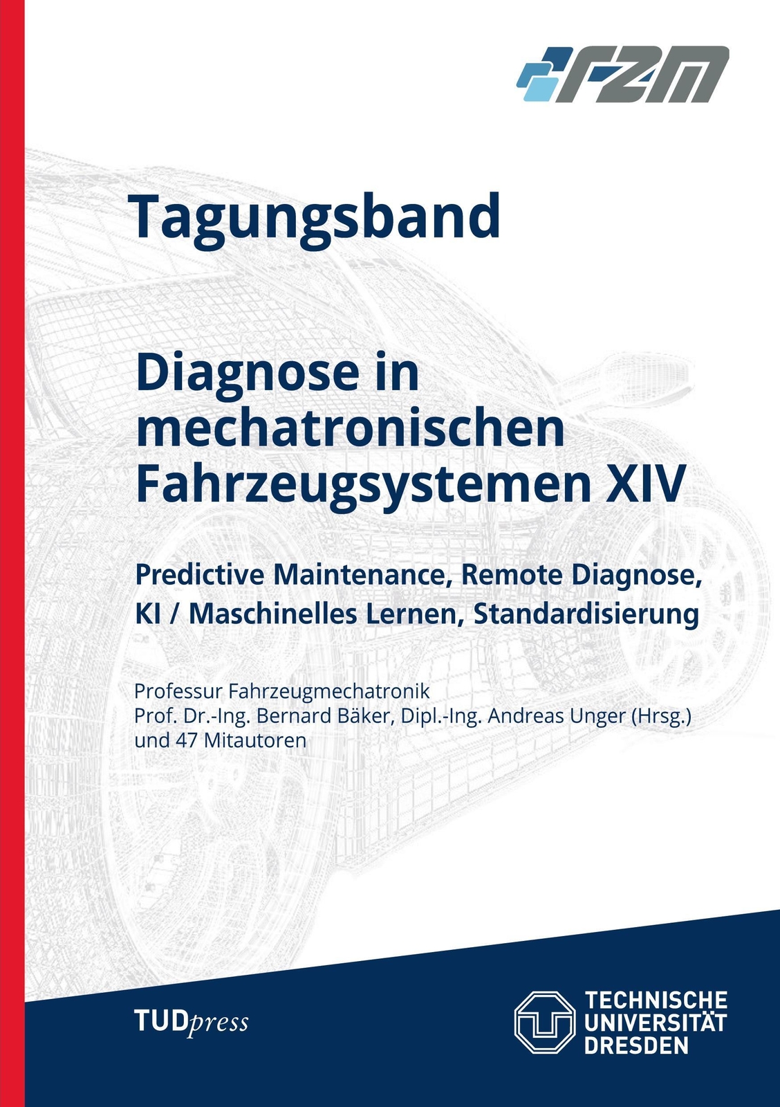 Diagnose In Mechatronischen Fahrzeugsystemen Xiv Bernard Bäker (u. A.)