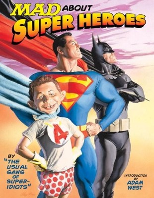 Mad About Super Heroes