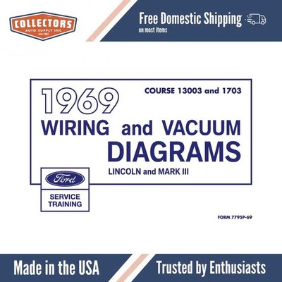 1969 Lincoln and Mark III Wiring and Vacuum Diagrams Manual (COLOR) - 11x17 inch