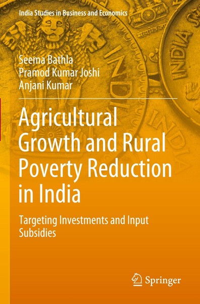 Seema Bathla (U. A.) | Agricultural Growth And Rural Poverty Reduction In India-image