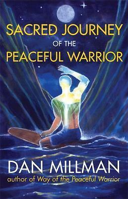 Sacred Journey of the Peaceful Warrior - Paperback By Millman, Dan - VERY GOOD