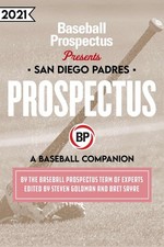 San Diego Padres 2021: A Baseball Companion by Baseball Prospectus (English) Pap