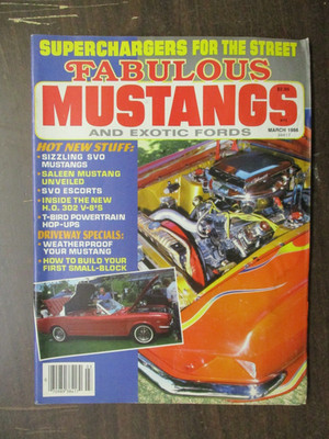 FABULOUS MUSTANGS & EXOTIC FORDS MAGAZINE MARCH 1986 SEA WORLD 1985 SALEEN PONY