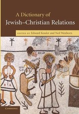 A Dictionary of Jewish-Christian Relations by Edward Kessler (English) Paperback