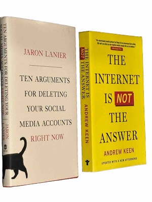 Ten Arguments for Deleting Your Social Media Accounts Right Now Jaron Lanier