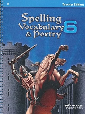 A Beka Book Spelling Vocabulary & Poetry 6 Teacher's Edition