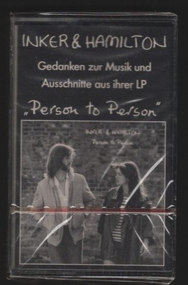 INKER & HAMILTON -PERSON TO PERSON MC -GEDANKEN ZUR MUSIK UND AUSSCHNITTE AUS LP
