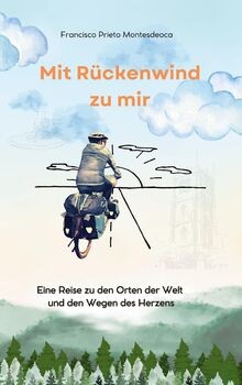 Mit Rückenwind zu mir: Eine Reise zu den Orten der ... | Buch | Zustand sehr gut