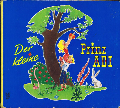Der kleine Prinz Adi altes Kinderbuch Pappbilderbuch Vintage 50er 60er Jahre
