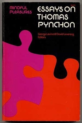 MINDFUL PLEASURES: ESSAYS ON THOMAS PYNCHON By George Levine & David Leverenz VG