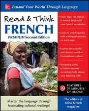READ & THINK FRENCH, PREMIUM SECOND EDITION By The Editors Of Think French! VG