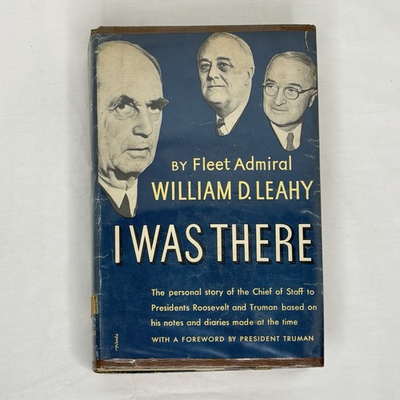 #ad I Was There by Admiral William D. Leahy 1950 1st Edition Hardcover DJ $79.99