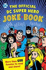 The Official DC Super Hero Joke Book Michael, Smith, Noah, Parvis