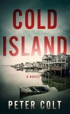 Peter Colt Cold Island (Paperback) Detective Tommy Kelly (UK IMPORT)