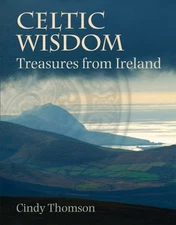 Celtic Wisdom: Treasures from Ireland
