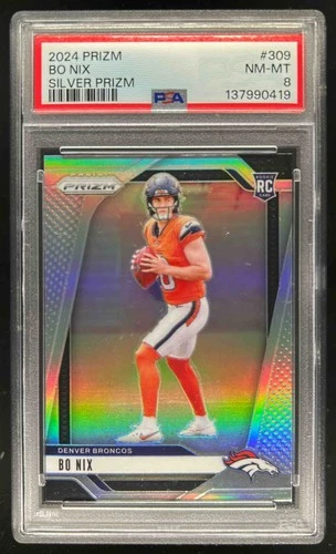 2024 Prizm Bo Nix RC Silver Rookie #309 Broncos PSA 8