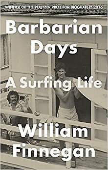 Barbarian Days : A Surfing Life by William Finnegan Paperback Book - Image 3