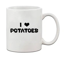 I Love Potatoes Ceramic Coffee Tea Mug Cup