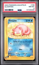 2003 POKEMON AQUAPOLIS #108 SLOWPOKE PSA 8