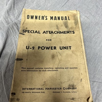 Owners manual special attachments for International Harvester U-2 Power unit