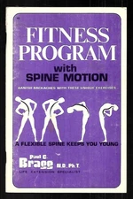 Paul Bragg Fitness Program with Spine Motion (1973, Center-stapled)