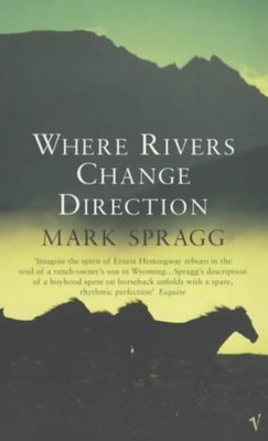 Wo Flüsse die Richtung ändern - Spragg, Mark - Taschenbuch - 0099280752 - gut