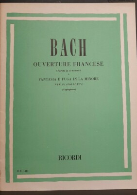 BACH - Ouverture francese e Fantasia e Fuga in la minore per pianoforte