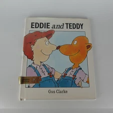 Eddy and Teddy Gus Clarke Hardcover Library Edition First US edition Vintage Kid