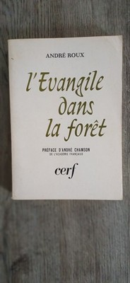 DAS EVANGELIUM IM FOREST VON ANDRÉ ROUX - HIRSCH - 1971 - GUTER ZUSTAND