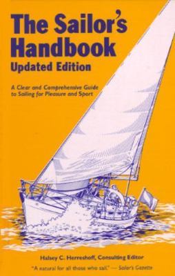 The Sailor's Handbook - Updated Marshall Editions A Guide to Sailing Very Good