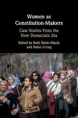 Women as Constitution-Makers Case Studies from the New Democratic Era Hardback
