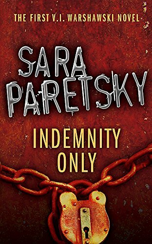 Indemnity Only By Sara Paretsky. 9780340935125