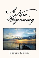 Donald P. Viera | A New Beginning | Taschenbuch | Englisch (2011) | Xlibris