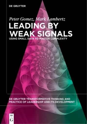 Peter Gomez Mark Lambertz Leading by Weak Signals (Tascabile)