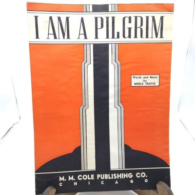 Vintage Sheet Music, I Am a Pilgrim by Merle Travis, MM Cole 1941