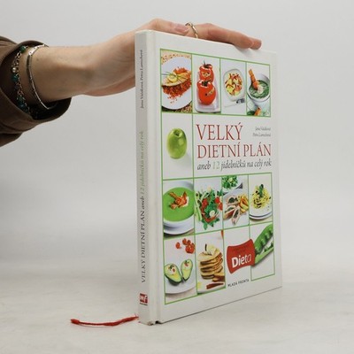 Velký dietní plán aneb 12 jídelníčků na celý rok  |  Petra Lamschová